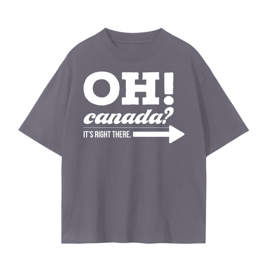 OH Canada! Oversized Tee