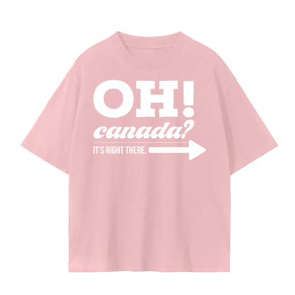 OH Canada! Oversized Tee